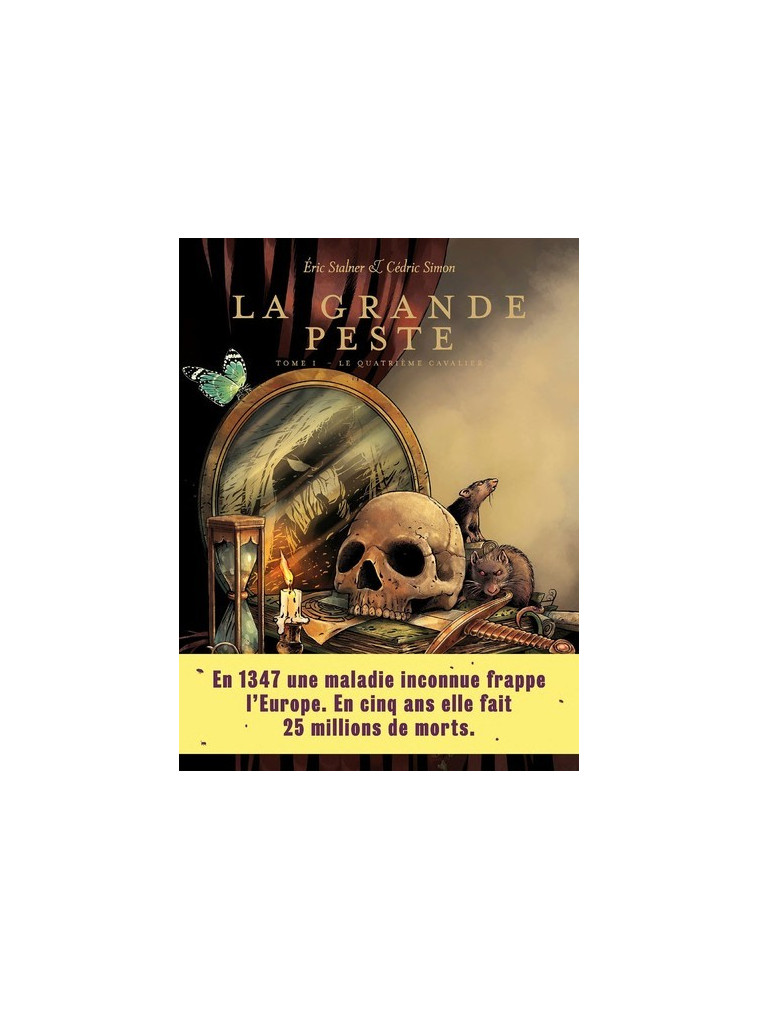 La Grande Peste - tome 1 Le quatrième cavalier - Éric Stalner - ARENES