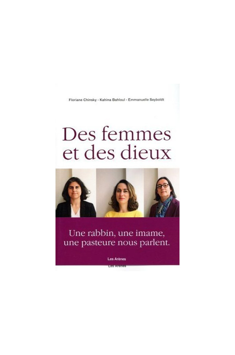 Des femmes et des dieux - Kahina Bahloul - ARENES