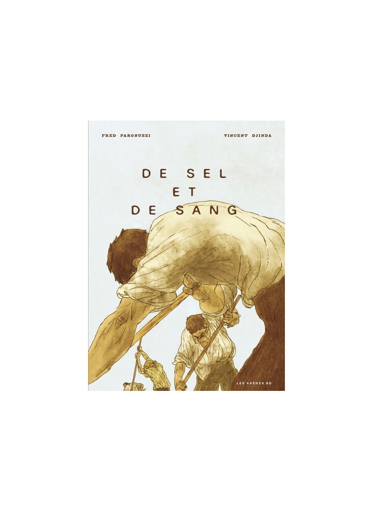 De sel et de sang - Fred Paronuzzi - ARENES