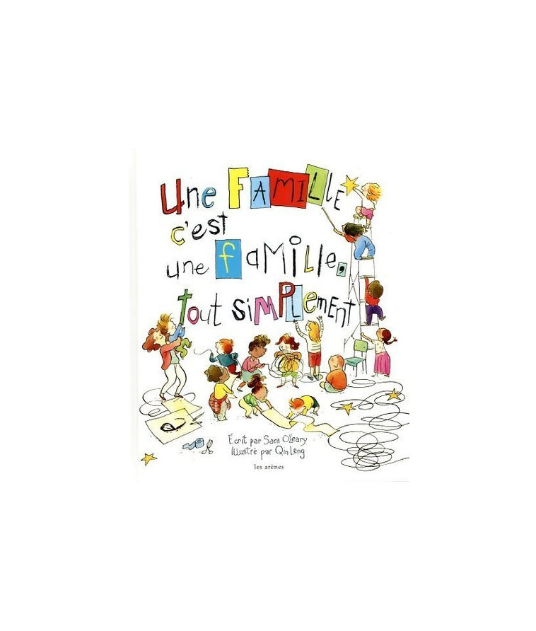 Une famille c'est une famille, tout simplement - Sara O'Leary - ARENES