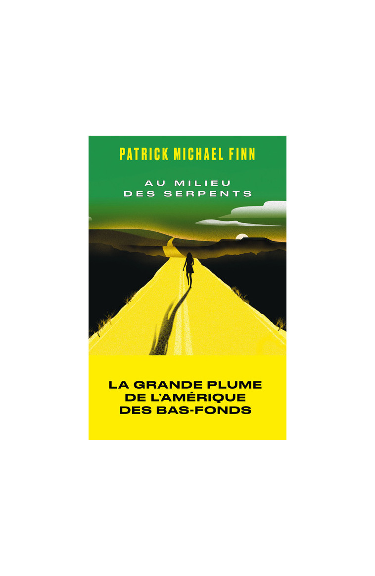 Au milieu des serpents - Patrick Michael Finn - ARENES