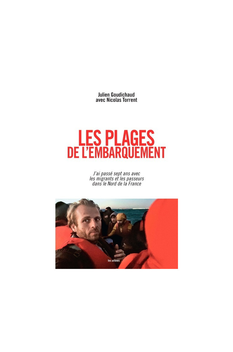 Les Plages de l'embarquement - Julien Goudichaud - ARENES