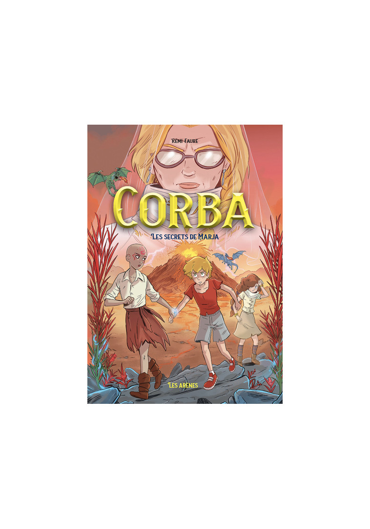 Corba - Tome 4 Les secrets de Marja - Rémi Faure - ARENES