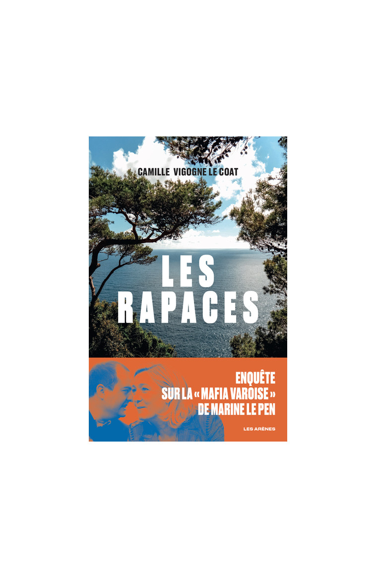 Les Rapaces - Camille Vigogne Le Coat - ARENES