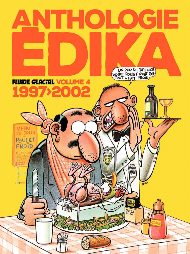 Anthologie Édika - volume 04 - 1997-2002 -  ÉDIKA - FLUIDE GLACIAL