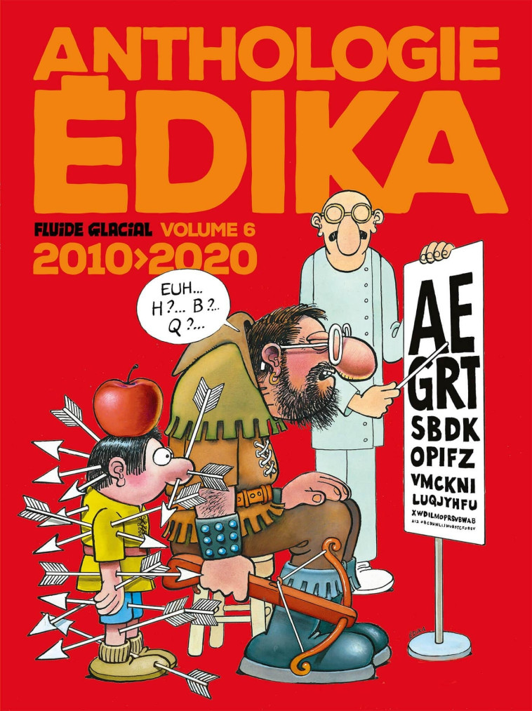 Anthologie Édika - volume 06 - 2010-2020 - XXX - FLUIDE GLACIAL