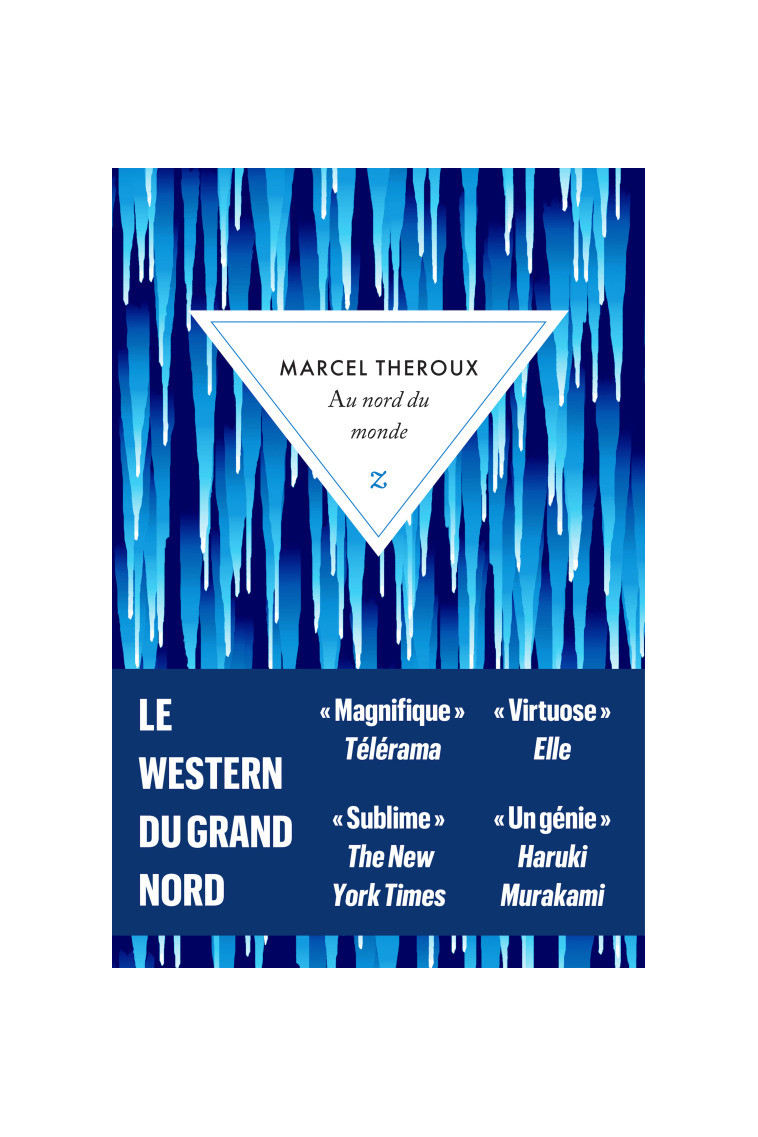 Au nord du monde - Marcel Theroux - ZULMA