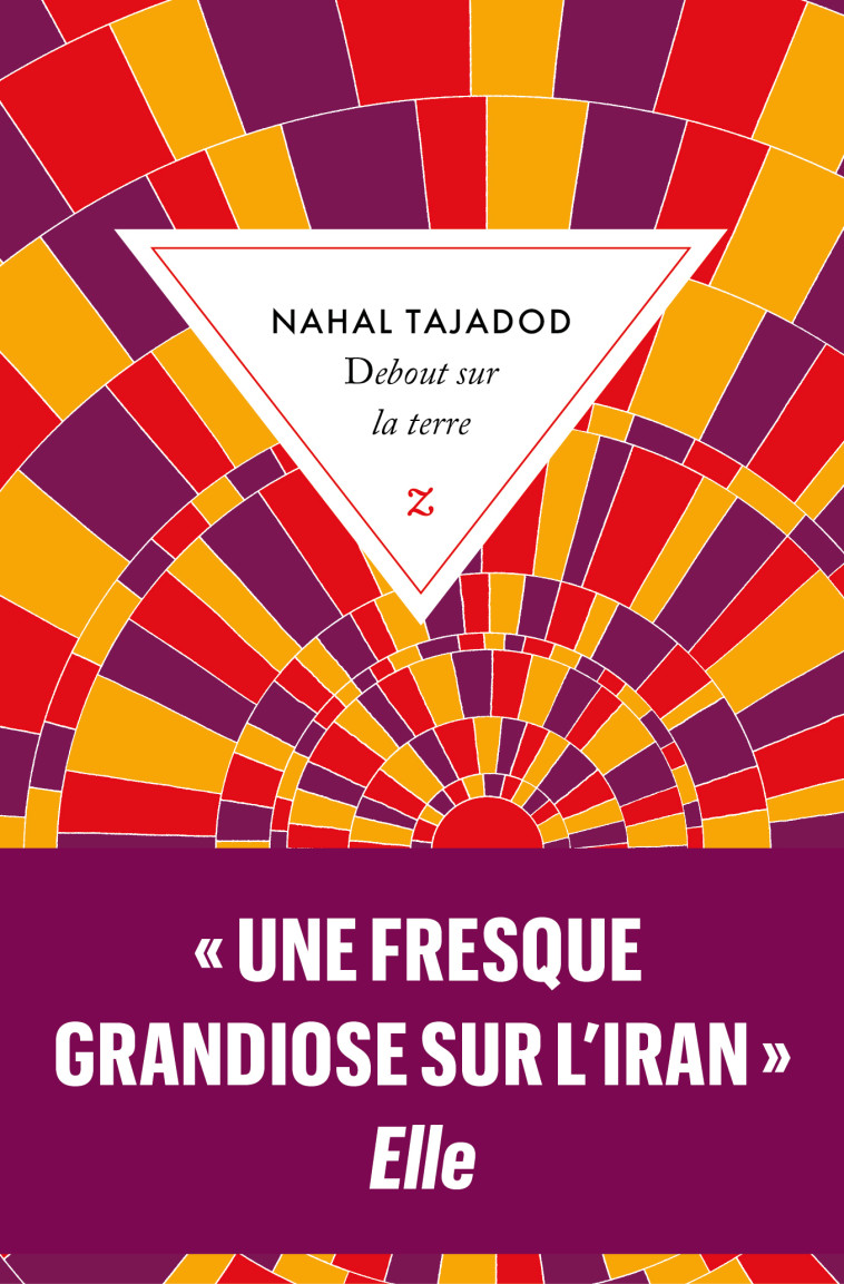 Debout sur la terre - Nahal Tajadod - ZULMA