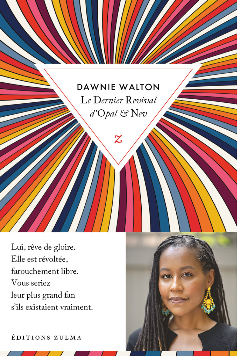 Le dernier revival d’Opal & Nev - Dawnie Walton - ZULMA