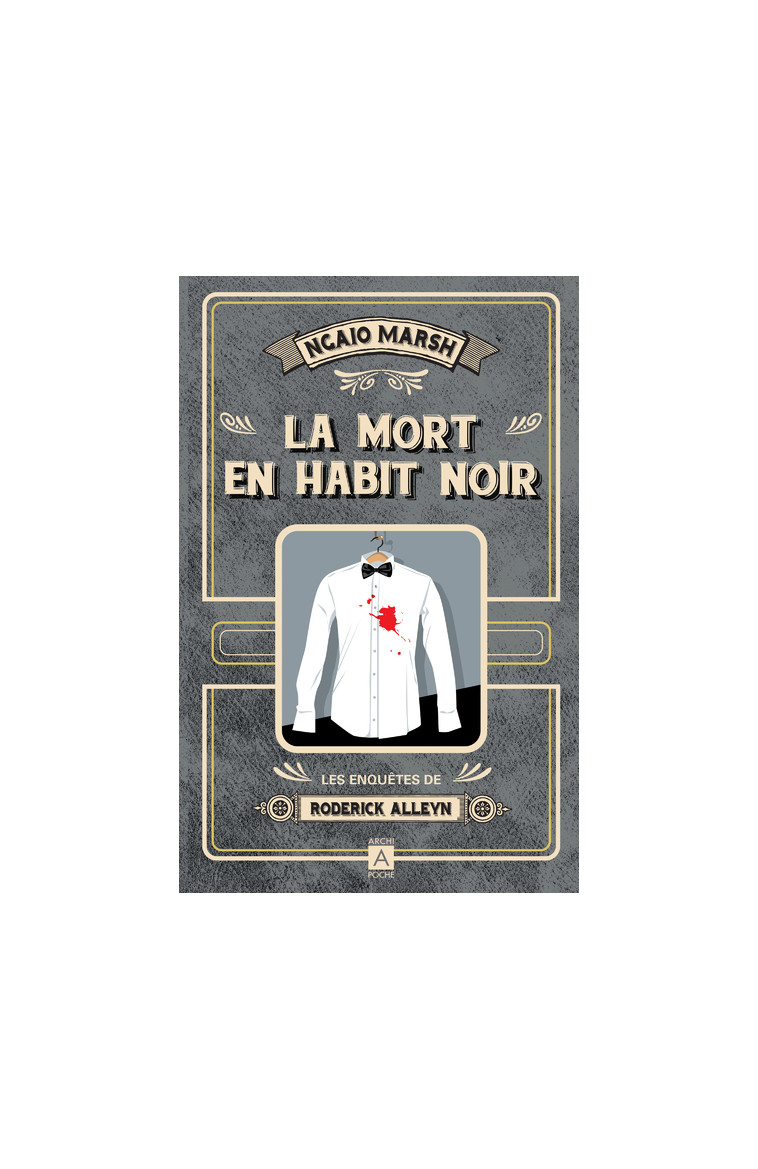 La mort en habit noir - Ngaio Marsh - ARCHIPOCHE