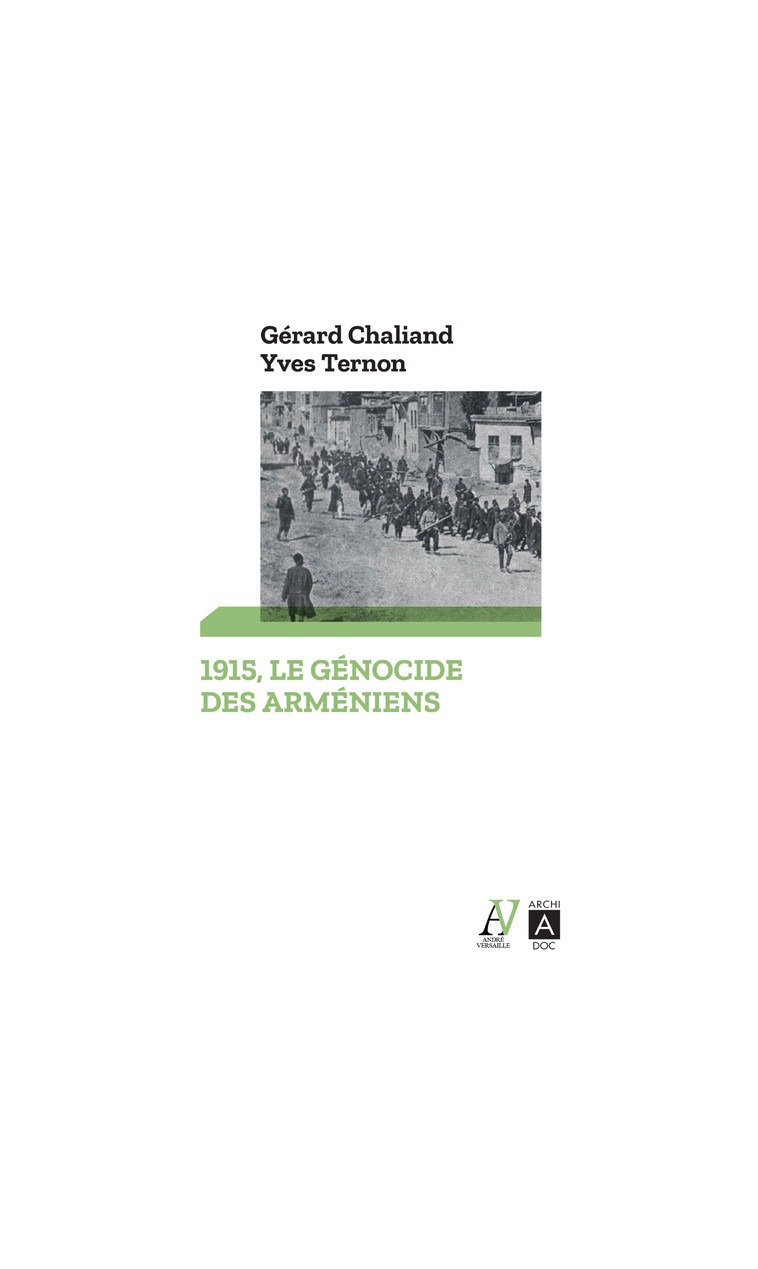 1915, Le génocide des Arméniens - Gérard Chaliand - ARCHIPOCHE