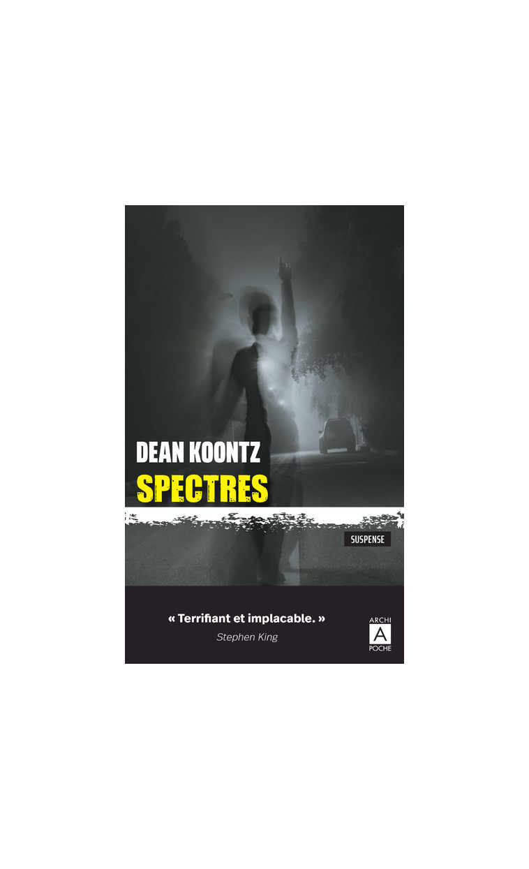 Spectres - Dean Ray Koontz - ARCHIPOCHE