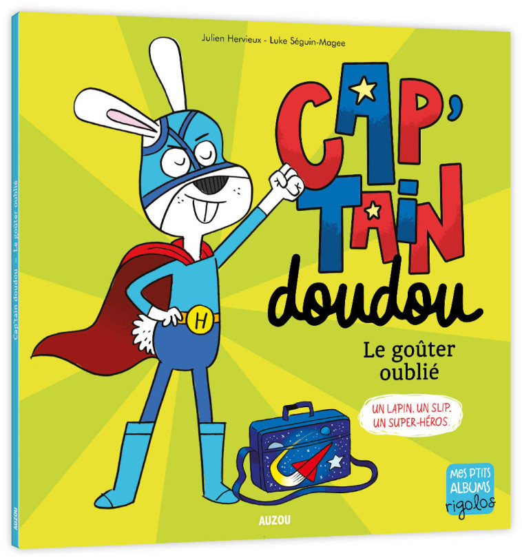 CAP'TAIN DOUDOU, LE GOUTER OUBLIE - Julien Hervieux - AUZOU