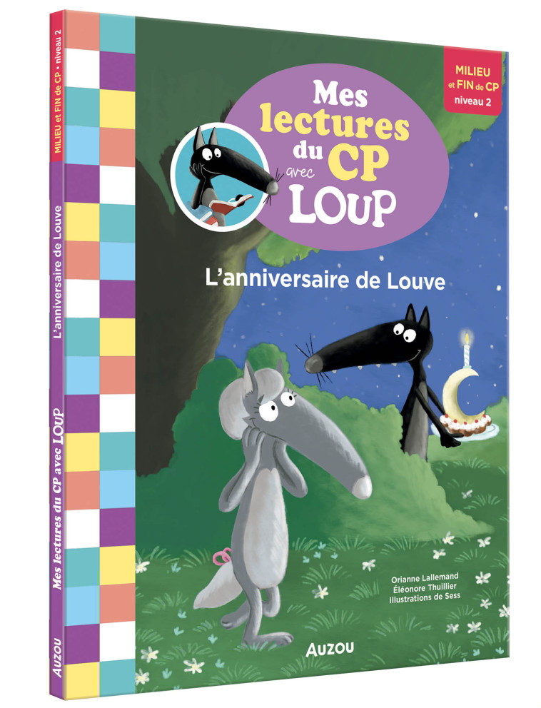 MES LECTURES DU CP AVEC LOUP - L'ANNIVERSAIRE DE LOUVE - Orianne Lallemand - AUZOU