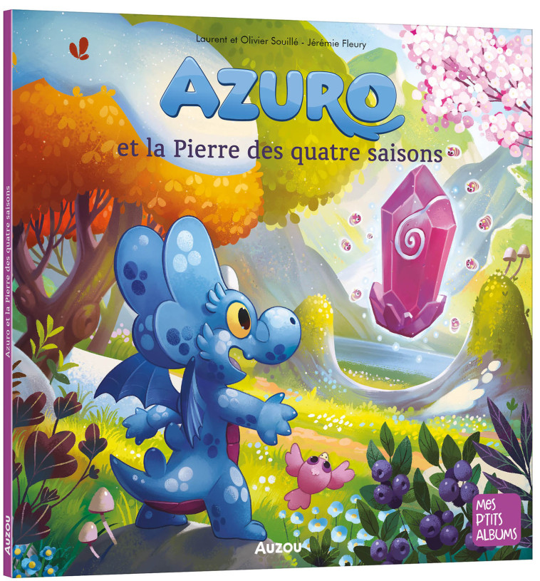 AZURO ET LA PIERRE DES QUATRE SAISONS - Laurent Souille - AUZOU