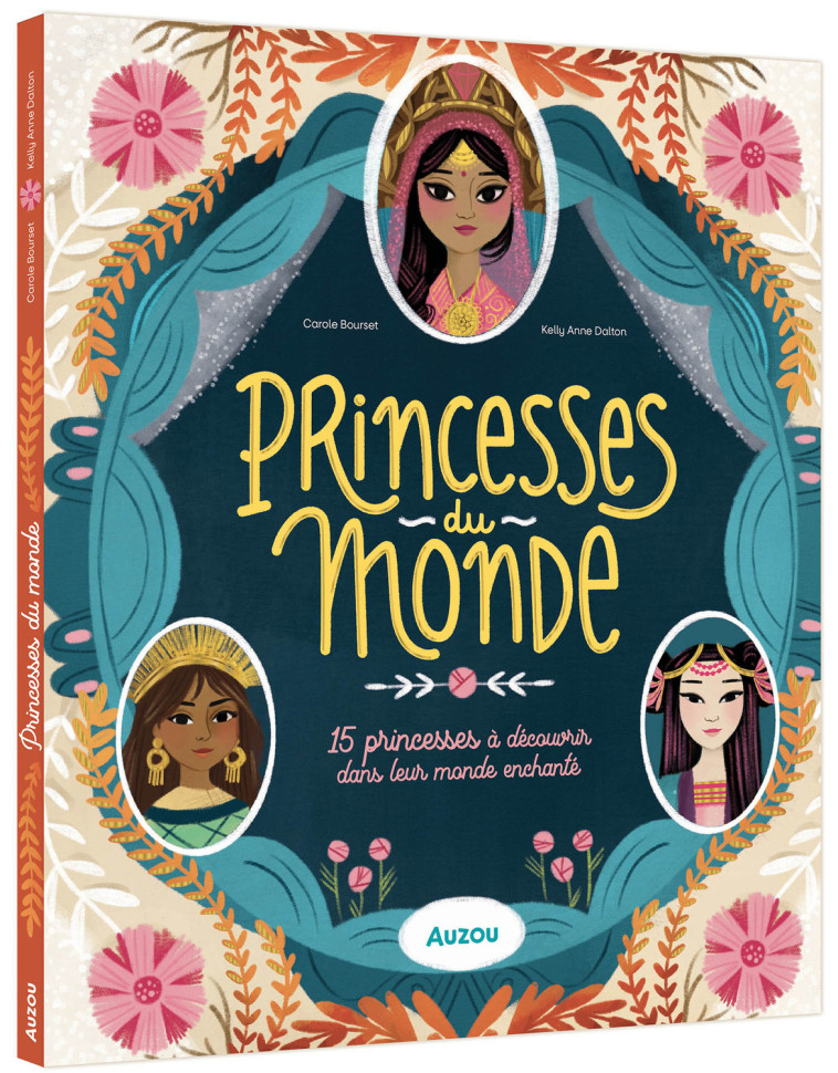 PRINCESSES DU MONDE - Carole BOURSET - AUZOU