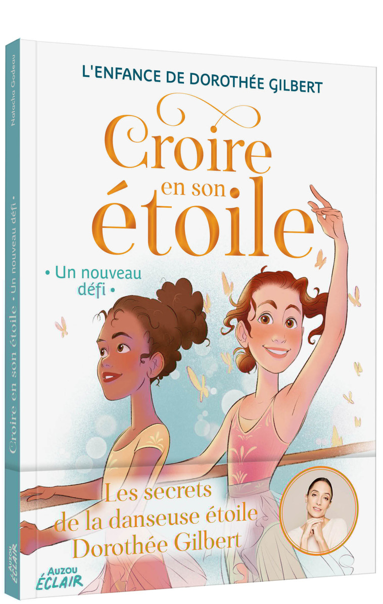 CROIRE EN SON ÉTOILE - UN NOUVEAU DÉFI - Natacha Godeau - AUZOU