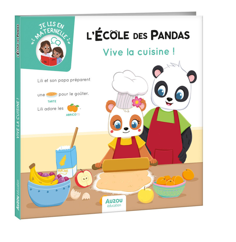 L'ÉCOLE DES PANDAS - VIVE LA CUISINE ! - Dominique BUTET - AUZOU