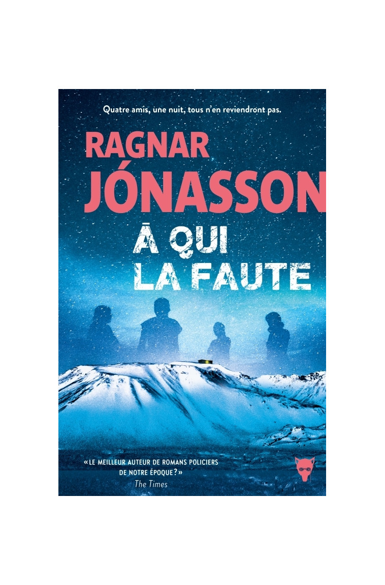 À qui la faute - Ragnar Jonasson - MARTINIERE BL