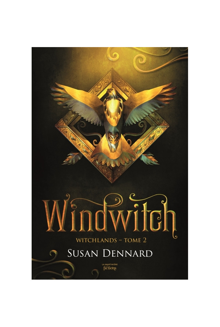 Witchlands, tome 2 - Susan Dennard - MARTINIERE J