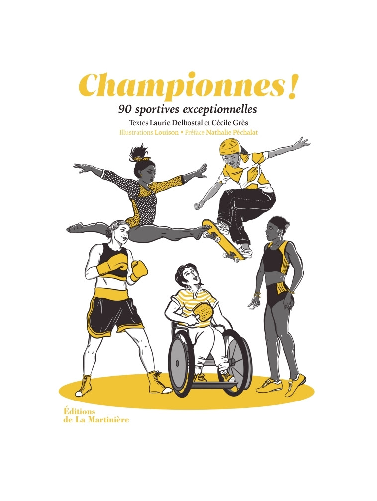 Championnes ! - Laurie Delhostal - MARTINIERE BL