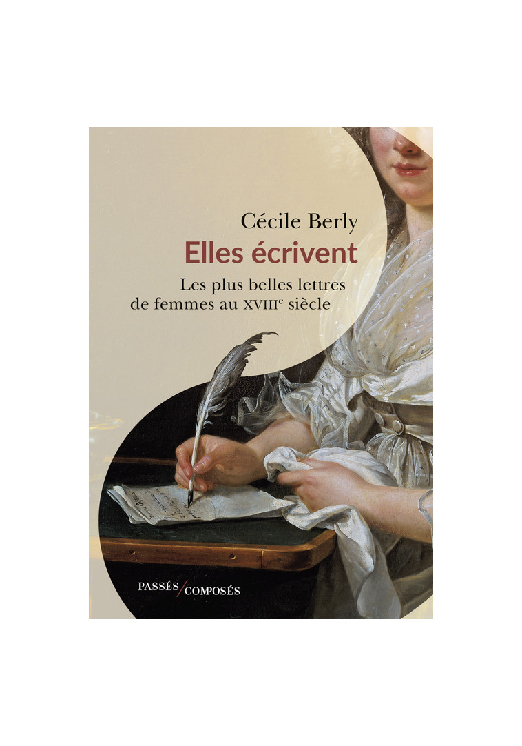 Elles écrivent - Cécile Berly - PASSES COMPOSES