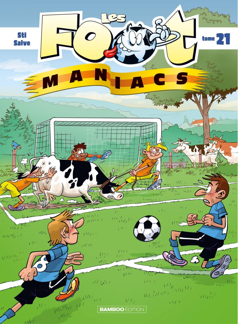 Les Footmaniacs - tome 21 -  Sti - BAMBOO