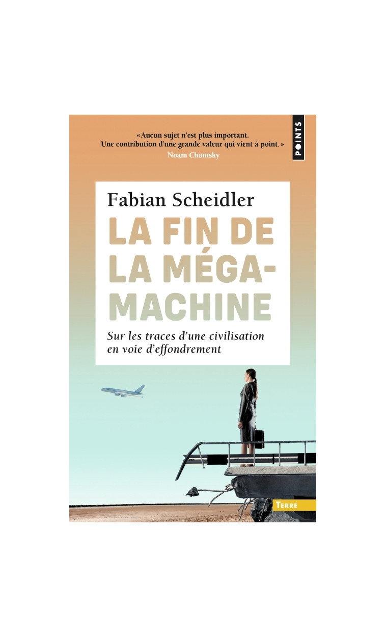 La Fin de la mégamachine - Fabian Scheidler - POINTS