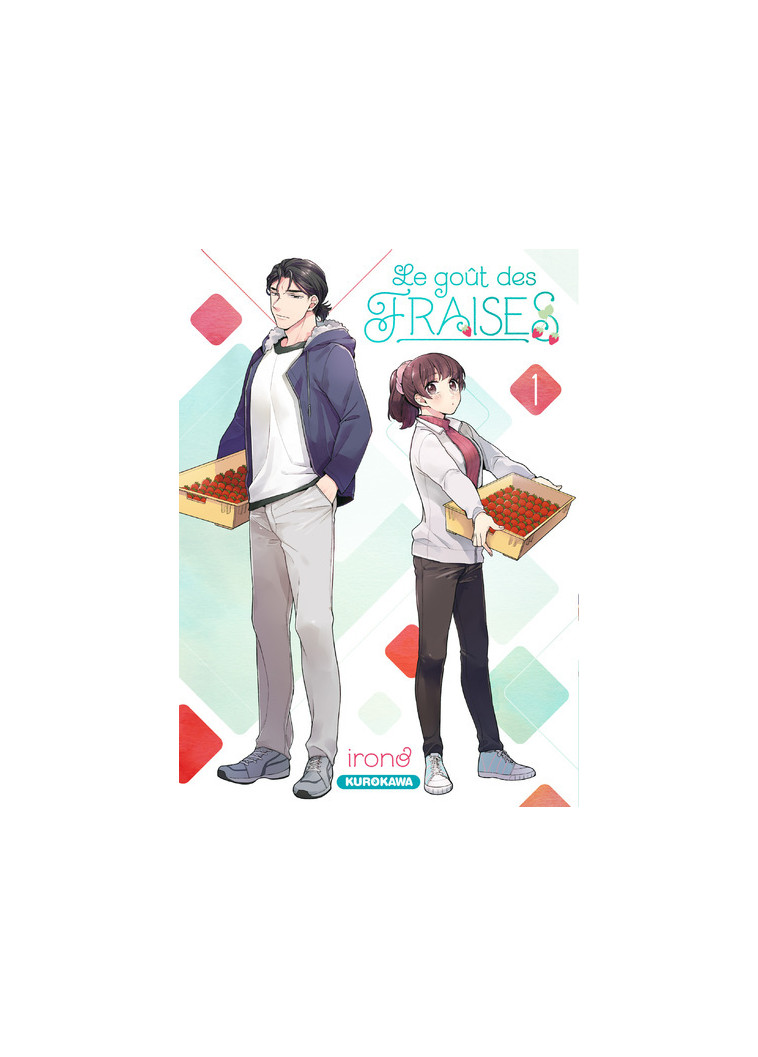 Le goût des fraises - tome 1 -  Irono - KUROKAWA