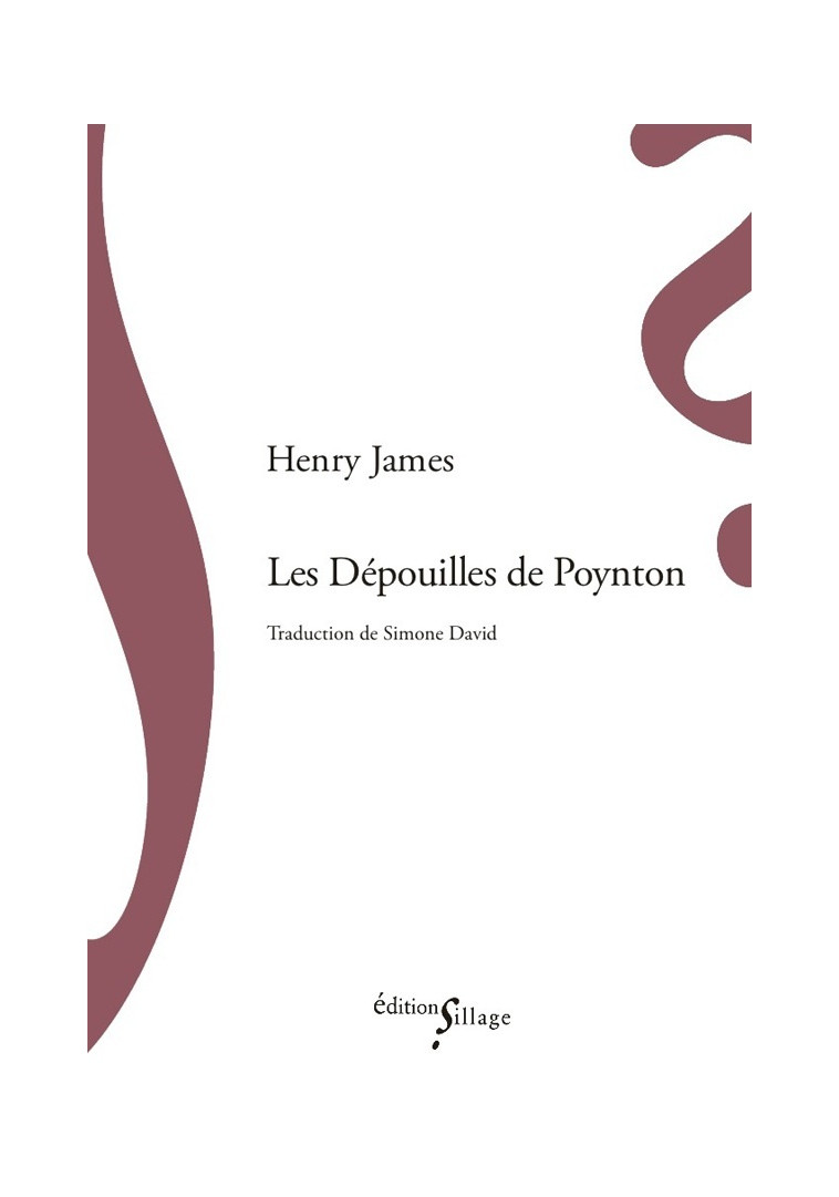 Les Dépouilles de Poynton - Henry James - SILLAGE