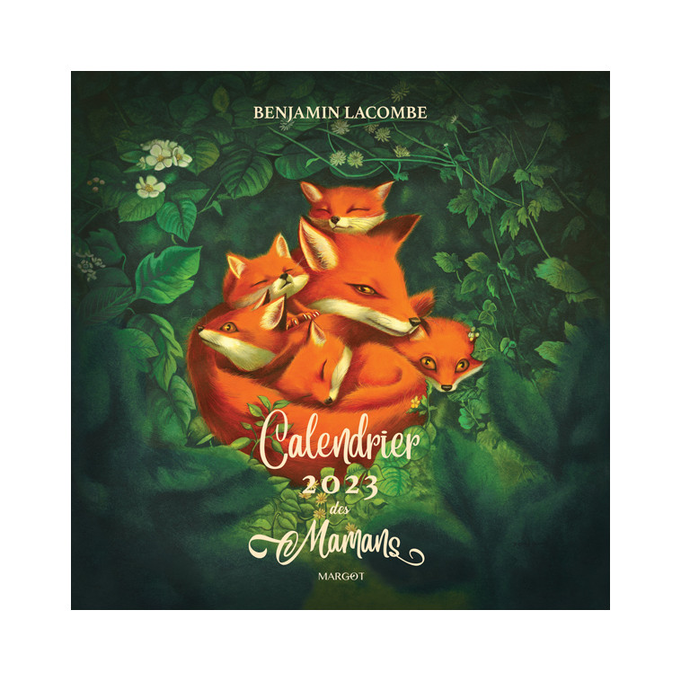 Calendrier 2023 des Mamans - Benjamin Lacombe - MARGOT