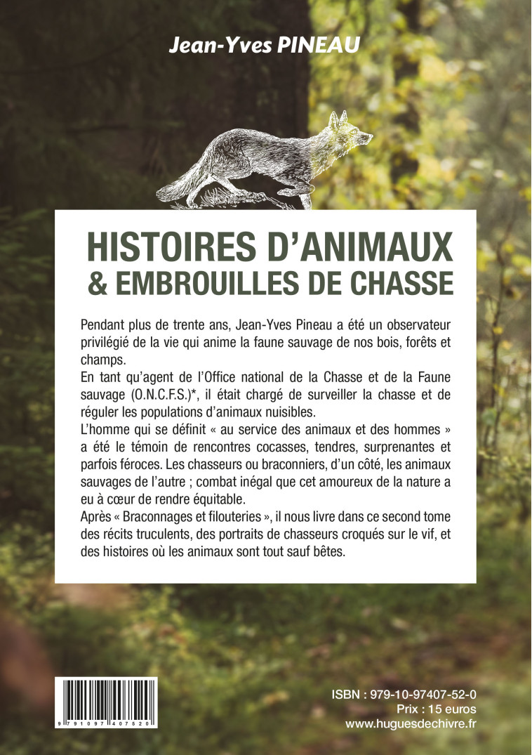 Histoires d’animaux et embrouilles de chasse - Jean-Yves Pineau - HUGUES CHIVRE