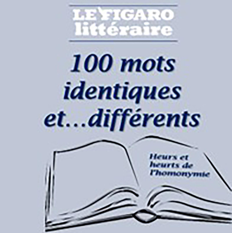 100 réparties de légende -  Le Figaro littéraire - STE DU FIGARO