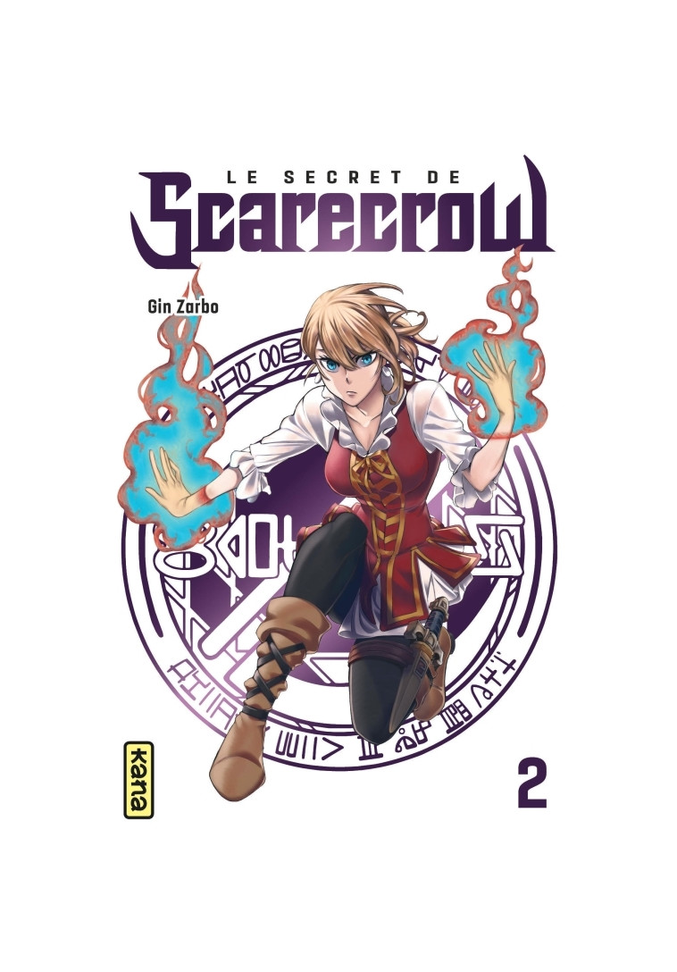 Le Secret de Scarecrow - Tome 2 -  Gin ZARBO - KANA