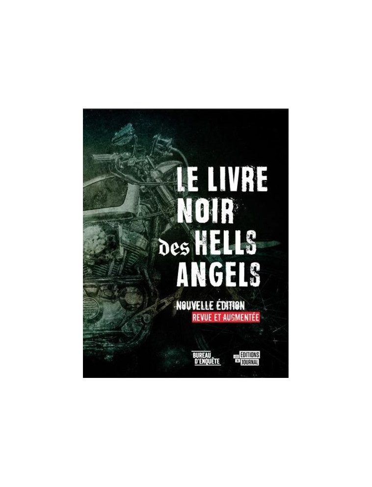 LE LIVRE NOIR DES HELLS ANGELS (NOUVELLE EDITION REVUE ET AUGMENT -  - DU JOURNAL