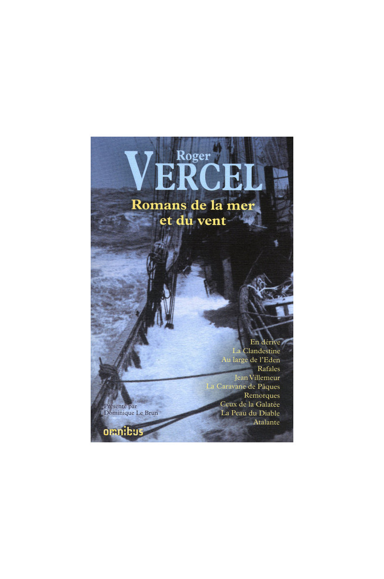 Romans de la mer et du vent - Roger Vercel - OMNIBUS