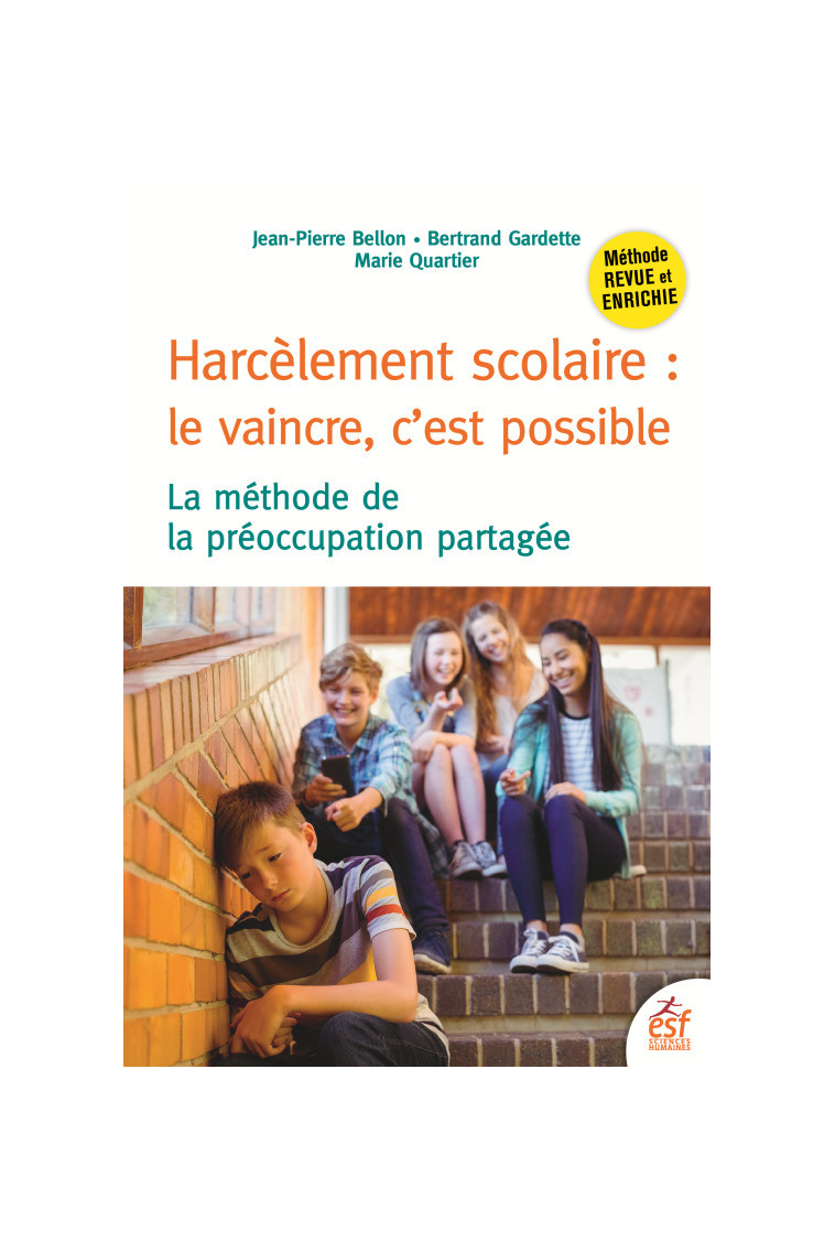 Harcèlement scolaire : le vaincre c'est possible - Jean-Pierre Bellon - ESF