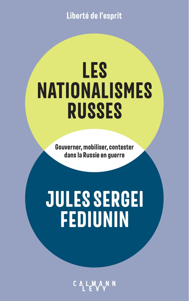 Les Nationalismes russes - Jules Serguei Fediunin - CALMANN-LEVY