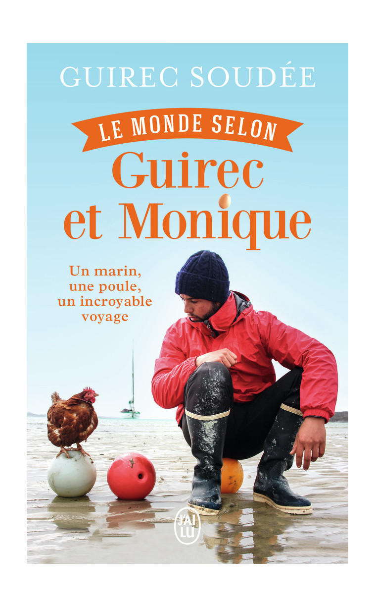 Le monde selon Guirec et Monique - Guirec Soudée - J'AI LU