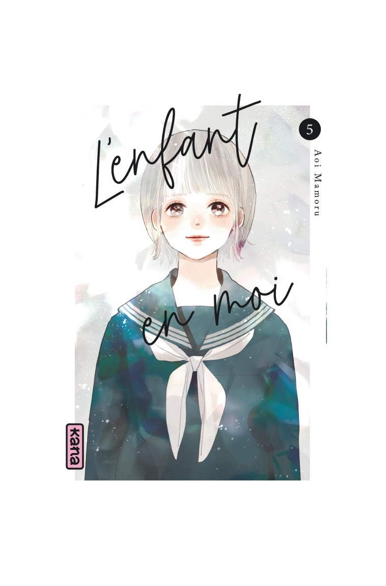 L'enfant en moi - Tome 5 -  Aoi Mamoru - KANA