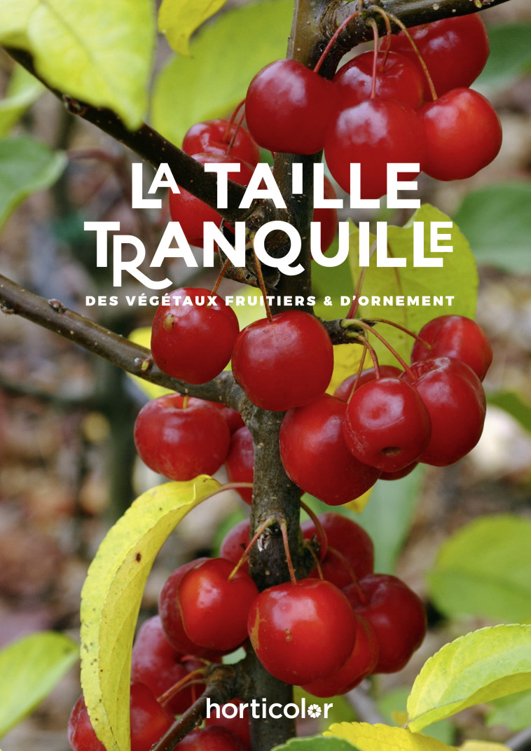 La taille tranquille -  - HORTICOLOR