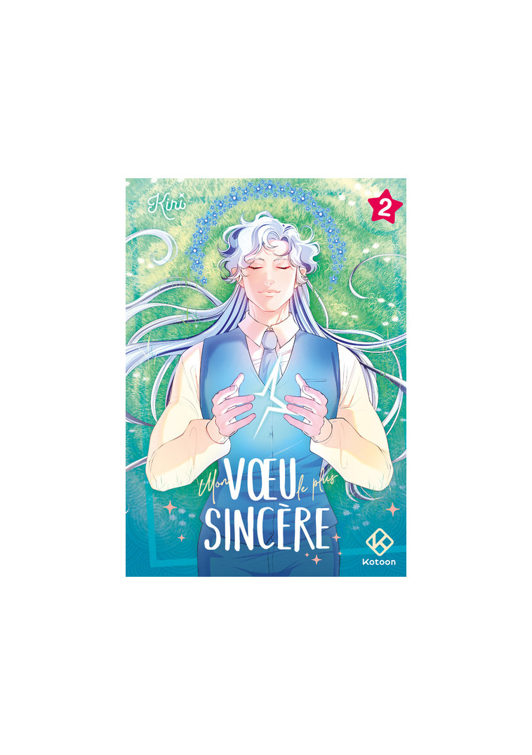 Mon voeu le plus sincère - Tome 2 -  KIRI - KOTOON