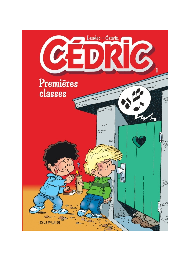 Cédric - Tome 1 - Premières classes -  Cauvin - DUPUIS