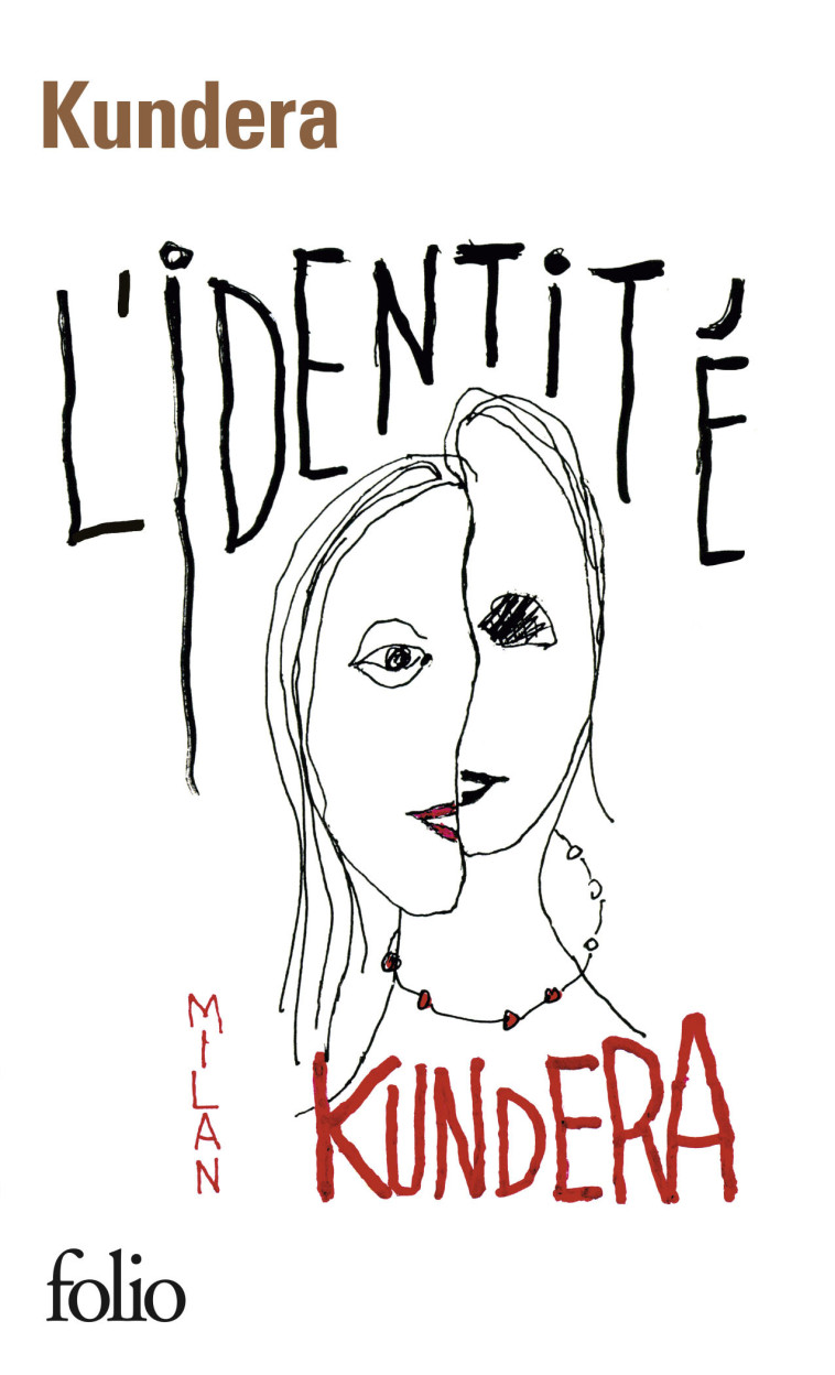 L'identité - Milan Kundera - FOLIO