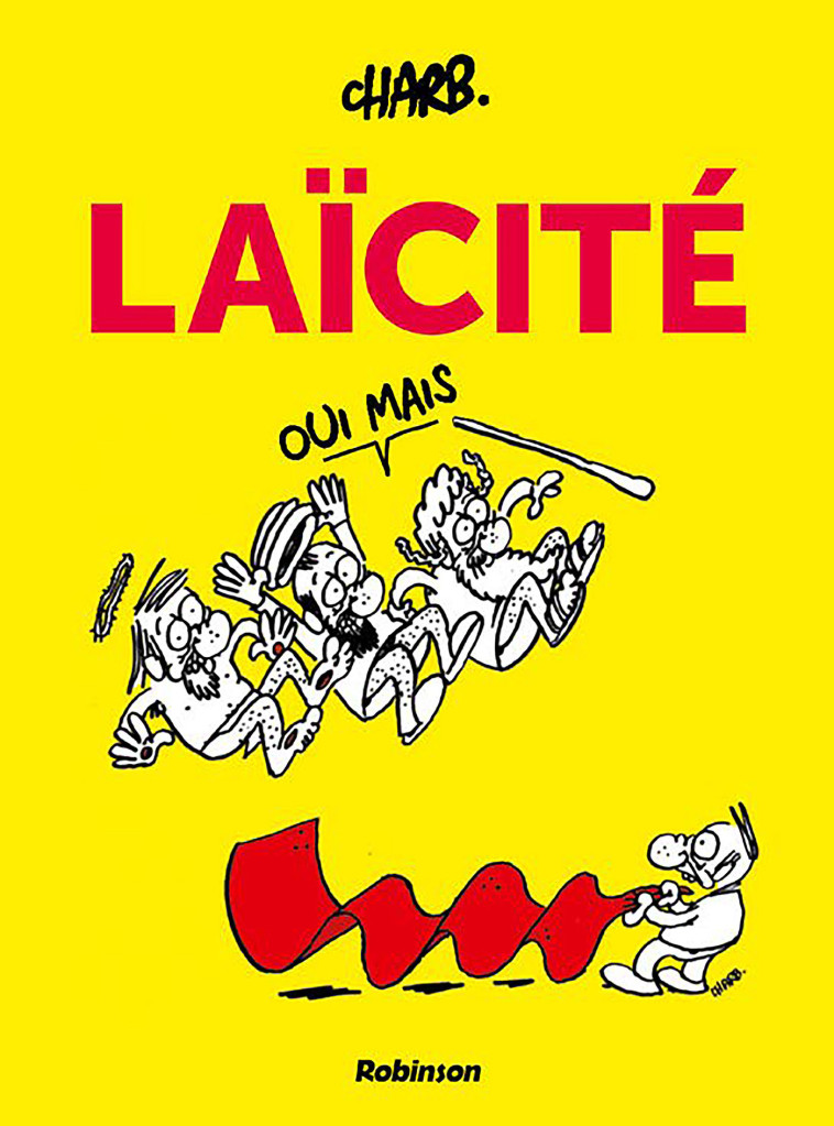 Laïcité -  Charb - ROBINSON FR