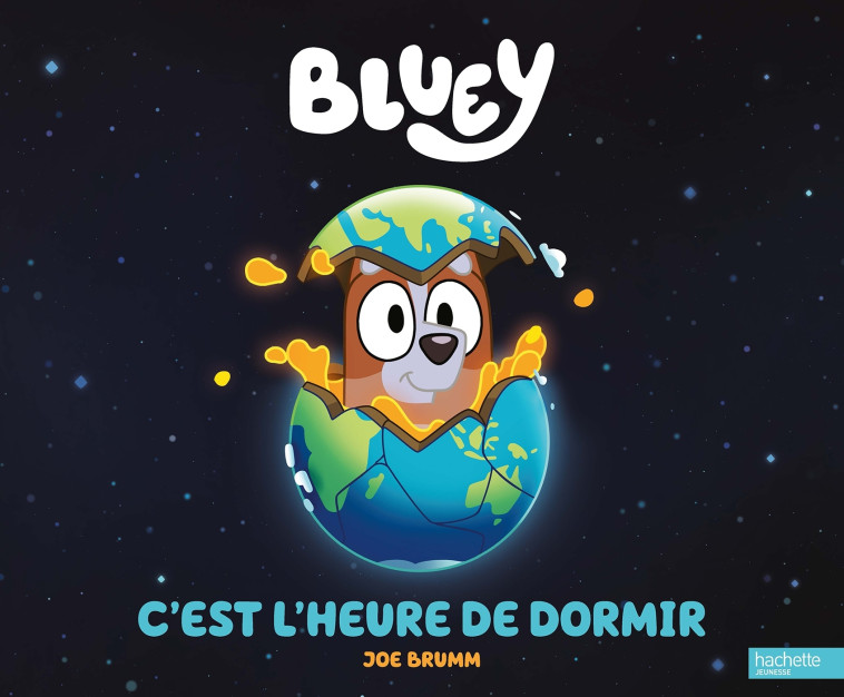 Bluey - C'est l'heure de dormir -  BBC Studios - Ladybird Books Ltd - HACHETTE JEUN.