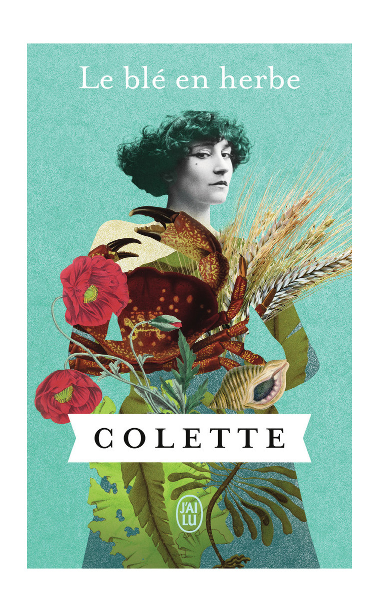 Le blé en herbe -  Colette - J'AI LU