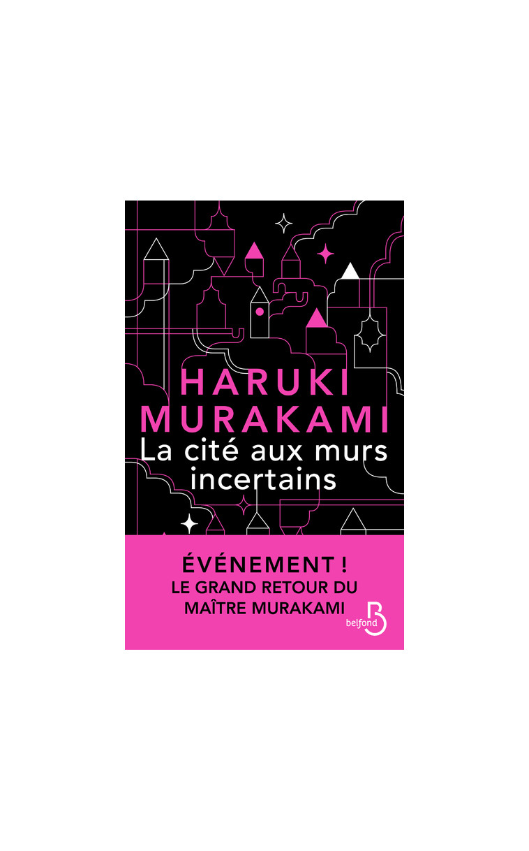 La Cité aux murs incertains - Haruki Murakami - BELFOND