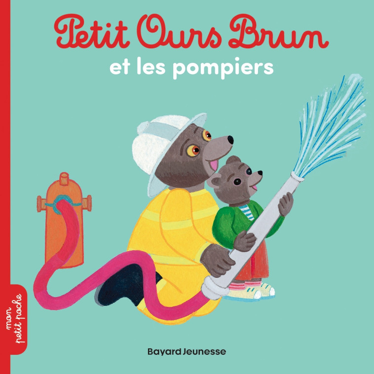 Petit Ours Brun visite la caserne des pompiers - Marie Aubinais - BAYARD JEUNESSE