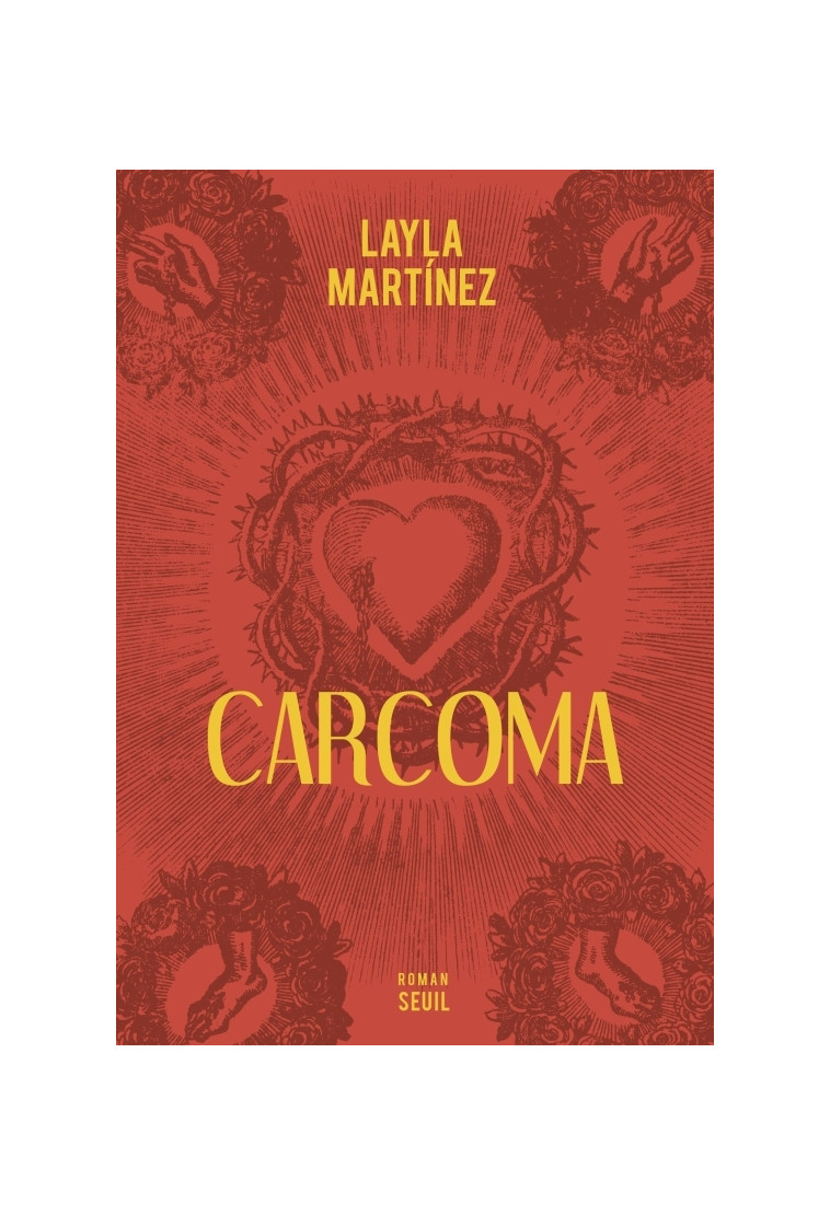 Carcoma - Layla Martínez - SEUIL